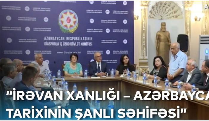 “İrəvan xanlığı – Azərbaycan tarixinin şanlı səhifəsi”